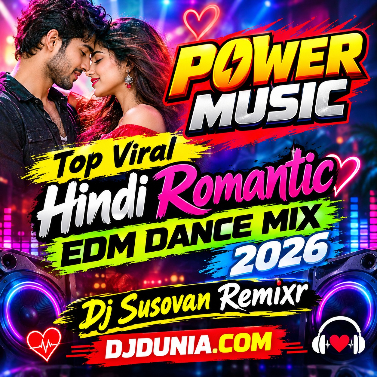 Power Music Top Viral Hindi Romantic EDM Dance Mix 2026 - Dj Susovan Remix