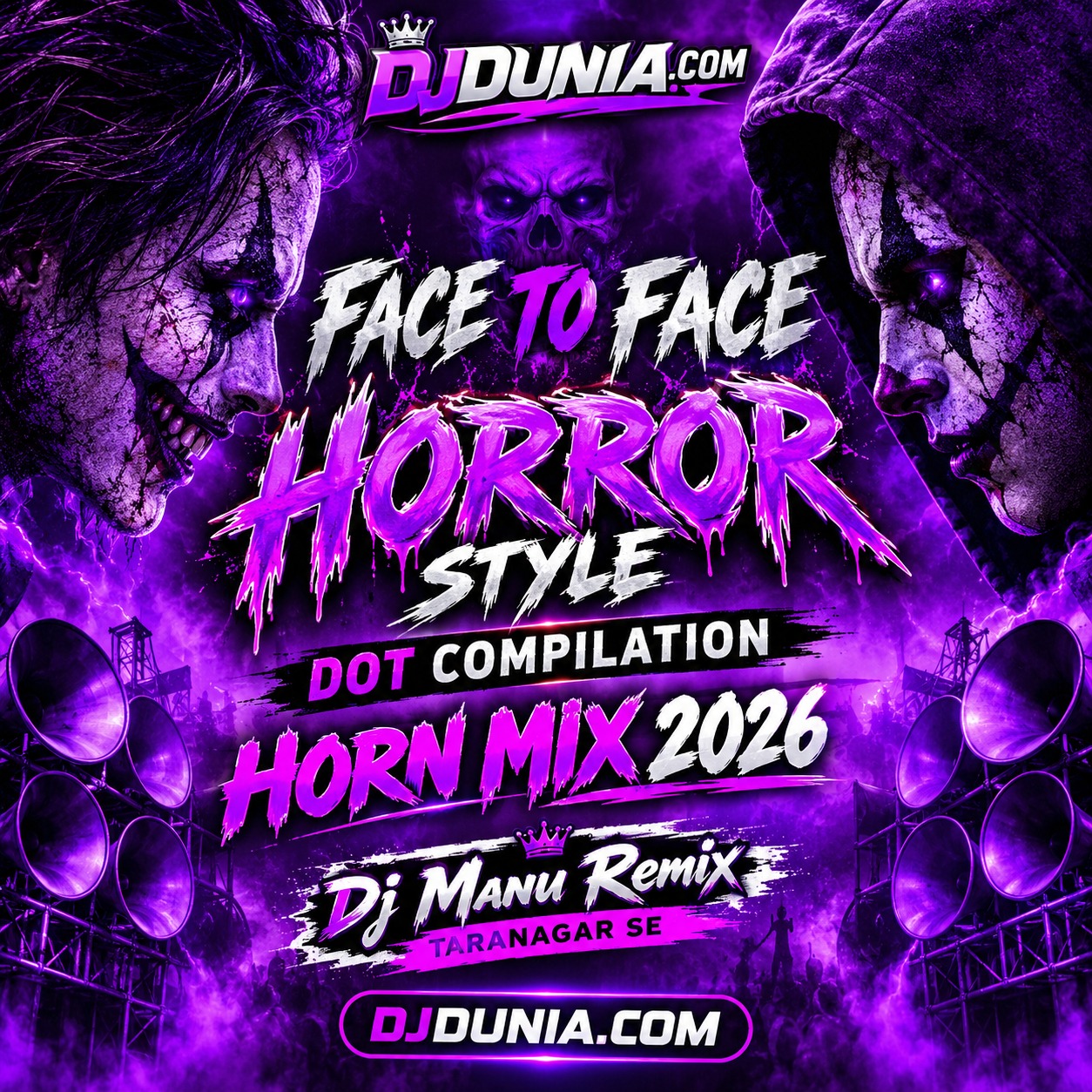 Face To Face Horror Style Dot Compilation Horn Mix 2026 Dj Manu Remix Taranagar Se